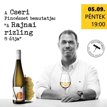 Cseri Pincészet Rajnai rizling kóstoló